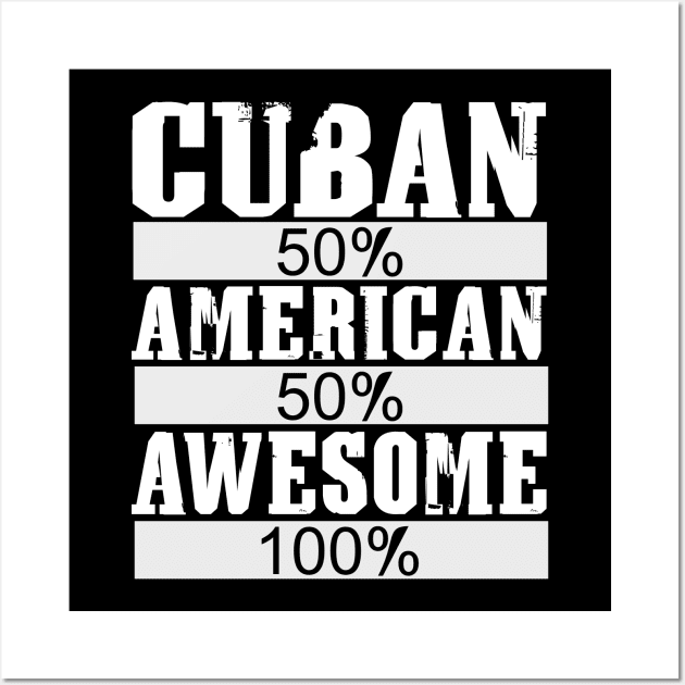 American Raised with Cuban Roots Wall Art by alcoshirts